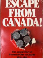 WW2 German Canadian Escape From Canada POWs Used Softcover Reference Book