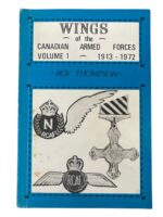 Wings of the Canadian Armed Forces 1913-1972 Vol 1 Roy Thompson Used Softcover Reference Book Wings of the Canadian Armed Forces 1913-1972 Vol 1 Roy Thompson Used Softcover Reference Book