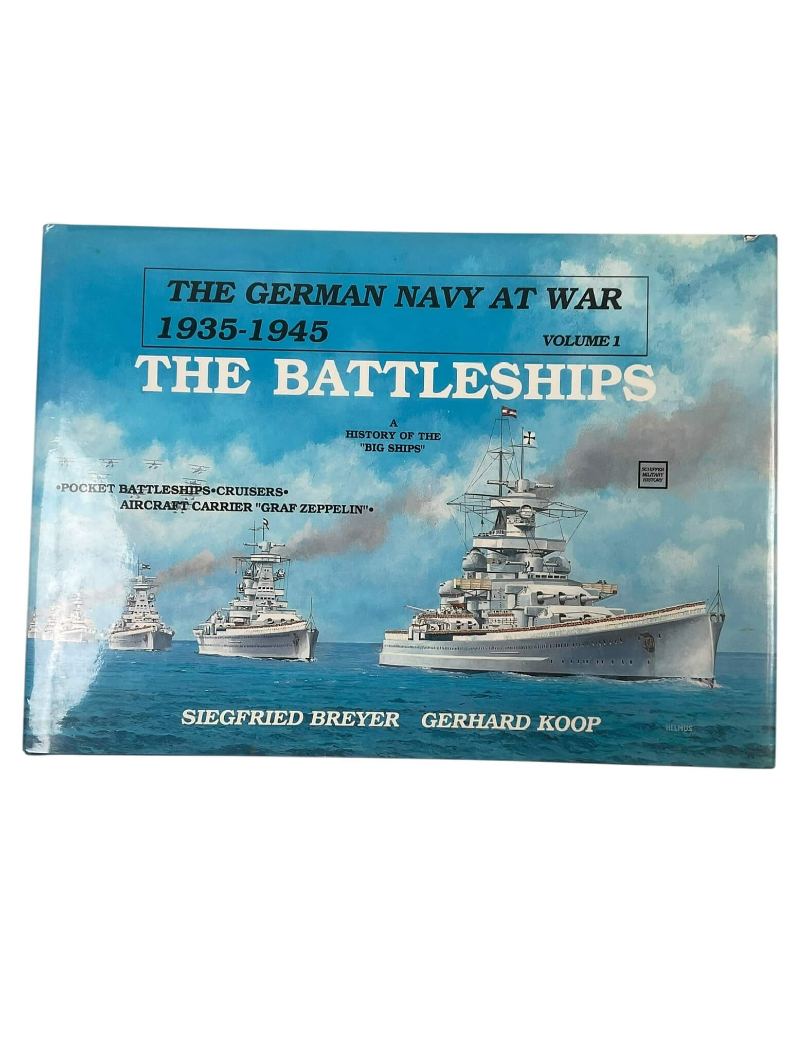 WW2 German Kriegsmarine The German Navy at War Vol 1 The Battleships Schiffer New Hardcover Reference Book WW2 German Kriegsmarine The German Navy at War Vol 1 The Battleships Schiffer New Hardcover Reference Book