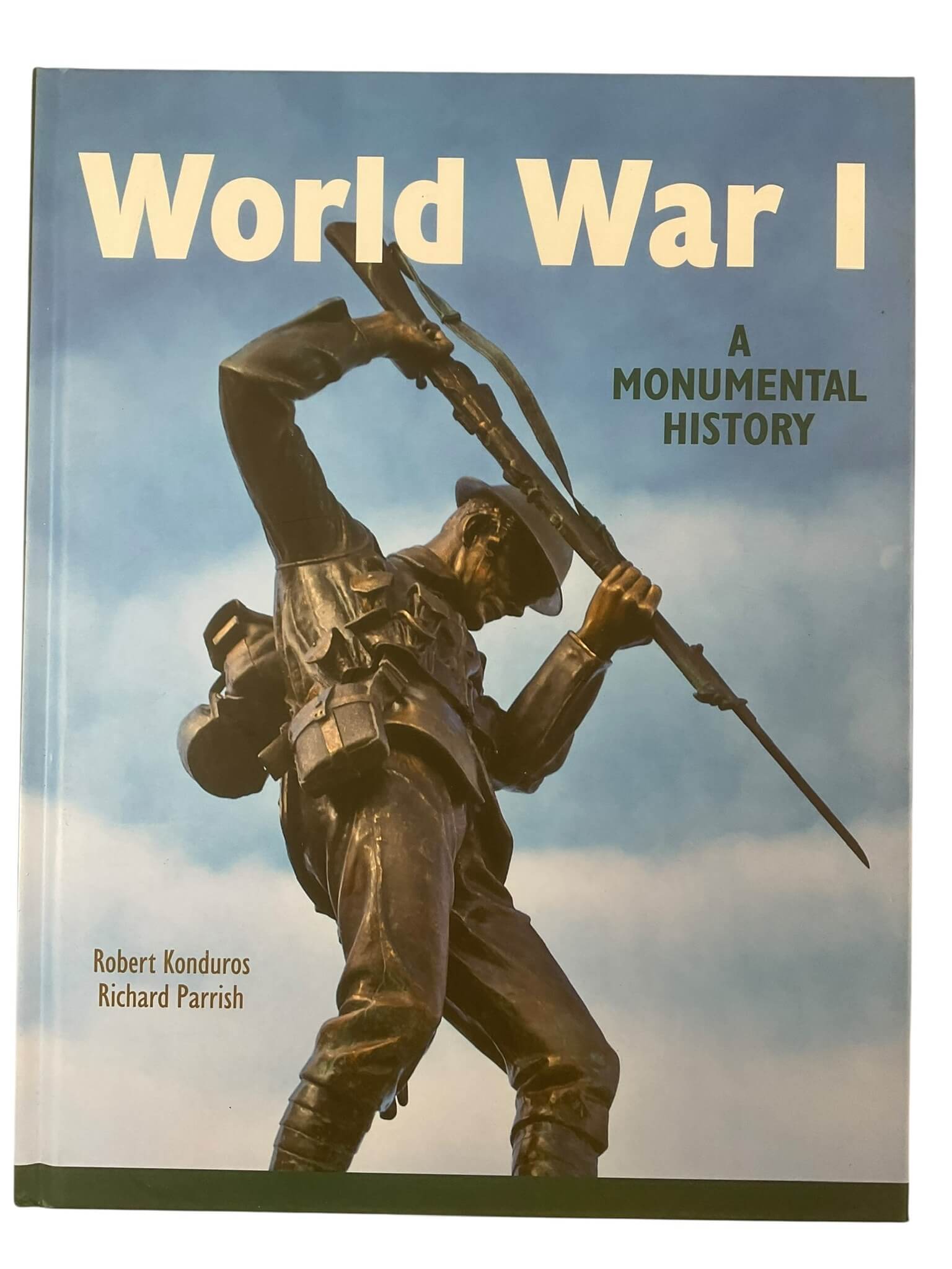 WW1 Canadian French Belgian World War 1 A Monumental History Used Hardcover Reference Book WW1 Canadian French Belgian World War 1 A Monumental History Used Hardcover Reference Book