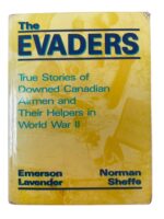 WW2 Canadian RCAF The Evaders True Stories of Downed Canadian Airmen Used Hardcover Reference Book
