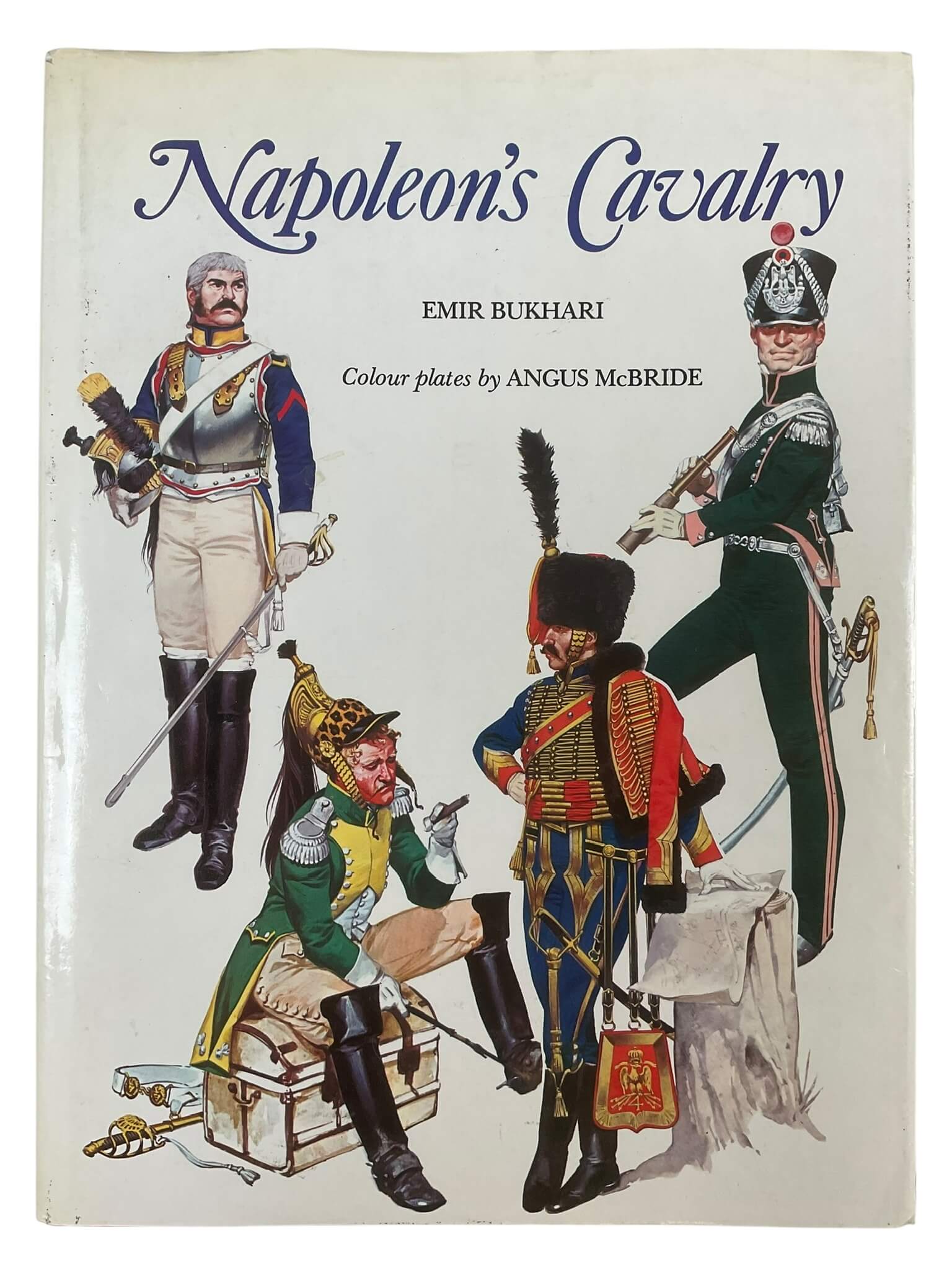 French Napoleon's Cavalry Emir Bukhari Used Hardcover Reference Book French Napoleon's Cavalry Emir Bukhari Used Hardcover Reference Book