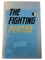 WW1 WW2 Canadian The Fighting Perths Used Softcover Reference Book WW1 WW2 Canadian The Fighting Perths Used Softcover Reference Book