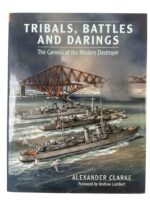 WW2 British RN Tribals Battles and Darings The Genesis of the Modern Destroyer New Hardcover Reference Book