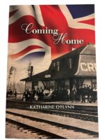 WW1 Canadian Coming Home Katharine O'Flynn Used Softcover Reference Book