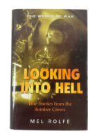 WW2 British RAF Looking Into Hell True Stories From the Bomber Crews Used Hardcover Reference Book