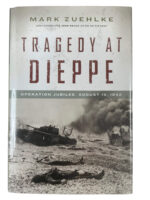 WW2 Canadian Tragedy at Dieppe Operation Jubilee August 19, 1942 Used Hardcover Reference Book