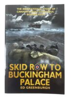 WW2 Canadian RCAF British RAF Bomber Pilot Skid Row to Buckingham Palace Used Softcover Reference Book WW2 Canadian RCAF British RAF Bomber Pilot Skid Row to Buckingham Palace Used Softcover Reference Book
