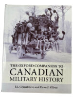 The Oxford Companion to Canadian Military History Used Hardcover Reference Book The Oxford Companion to Canadian Military History Used Hardcover Reference Book