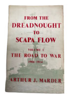 WW1 British RN Navy From the Dreadnought to Scapa Flow Vol 1 The Road to War 1904-1914 Used Hardcover Reference Book WW1 British RN Navy From the Dreadnought to Scapa Flow Vol 1 The Road to War 1904-1914 Used Hardcover Reference Book