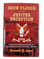 WW2 Canadian 1st SSF Snow Plough and Jupiter Deception Used Hardcover Reference Book