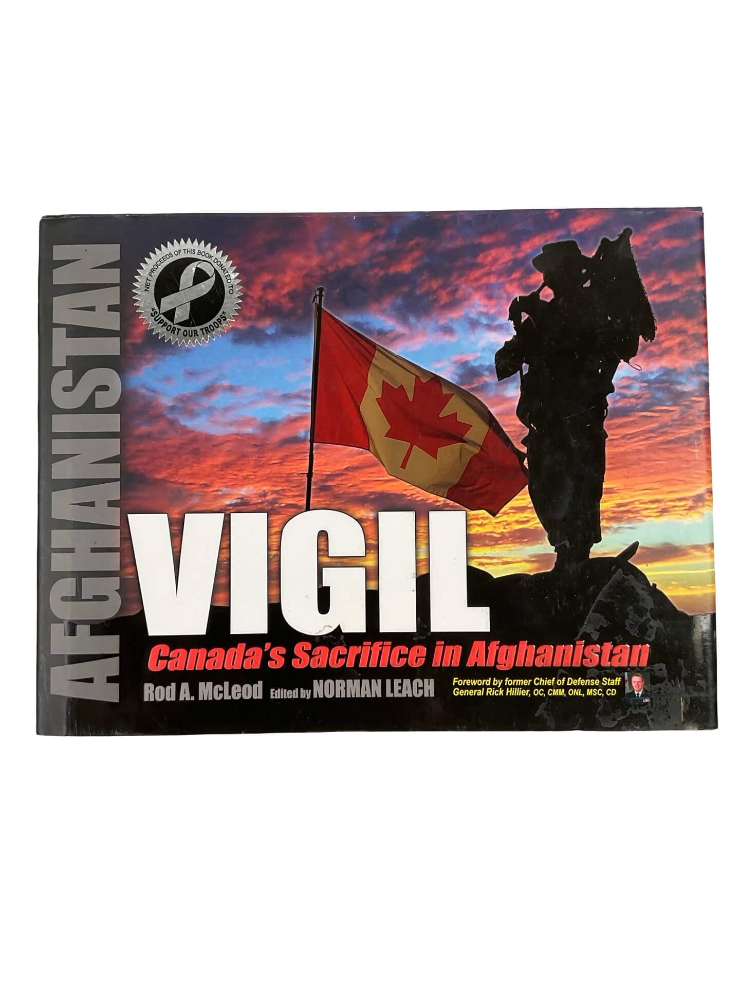 Canadian Afghanistan Vigil Canada's Sacrifice in Afghanistan Used Softcover Reference Book Canadian Afghanistan Vigil Canada's Sacrifice in Afghanistan Used Softcover Reference Book