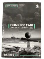 WW2 British Dunkirk 1940 Through A German Lens Camera On No 3 Used Softcover Reference Book