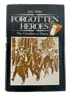 WW2 Canadian Forgotten Heroes The Canadians at Dieppe Used Hardcover Reference Book