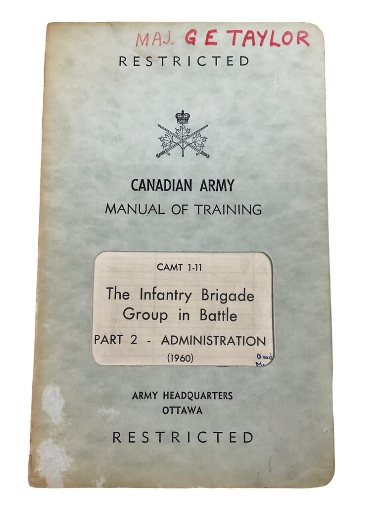 Canadian Army Manual of Training The Infantry Brigade Group in Battle Part 2 Administration Used Softcover Reference Book Canadian Army Manual of Training The Infantry Brigade Group in Battle Part 2 Administration Used Softcover Reference Book