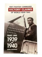 WW2 Britain RAF Fighter Command Victory Claims Of WW2 Part One 1939-1940 Used Softcover Reference Book WW2 Britain RAF Fighter Command Victory Claims Of WW2 Part One 1939-1940 Used Softcover Reference Book