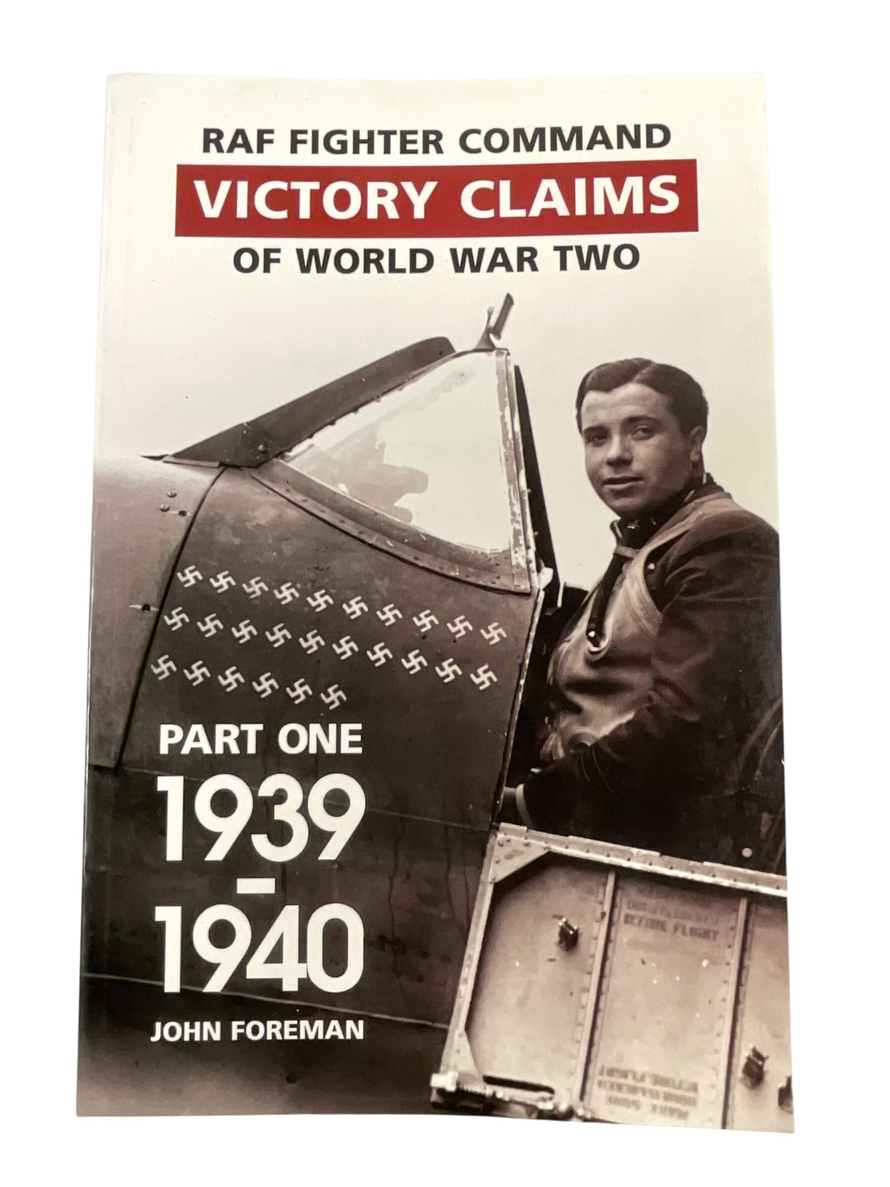 WW2 Britain RAF Fighter Command Victory Claims Of WW2 Part One 1939-1940 Used Softcover Reference Book WW2 Britain RAF Fighter Command Victory Claims Of WW2 Part One 1939-1940 Used Softcover Reference Book