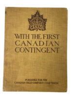 WW1 Canadian CEF With the First Canadian Contingent Used Hardcover Reference Book