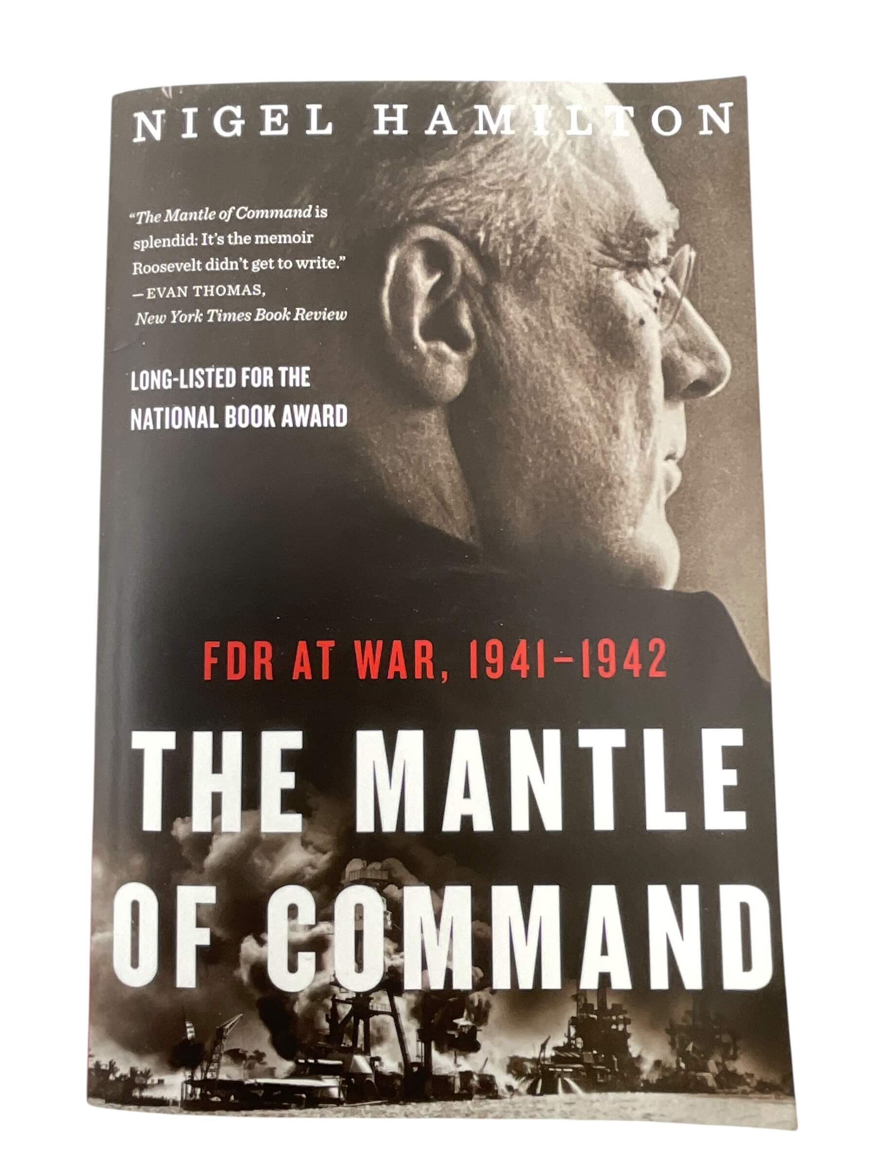 WW2 US The Mantle of Command FDR at War 1941-1942 Used Softcover Reference Book WW2 US The Mantle of Command FDR at War 1941-1942 Used Softcover Reference Book