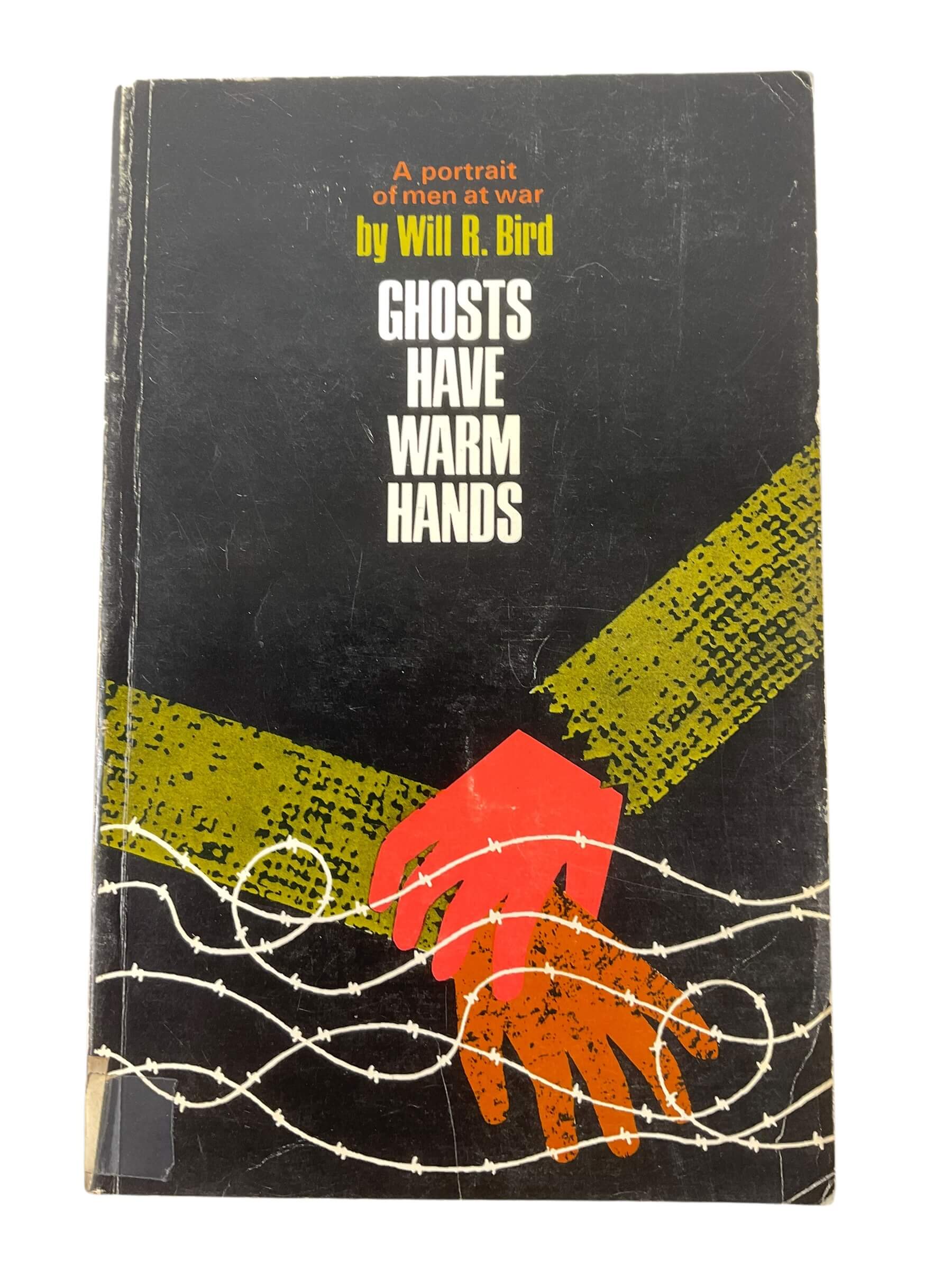 WW1 Canadian CEF Black Watch Ghosts Have Warm Hands Used Softcover Reference Book WW1 Canadian CEF Black Watch Ghosts Have Warm Hands Used Softcover Reference Book