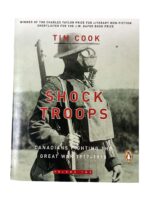 WW1 Canadian CEF Shock Troops Canadians Fighting the Great War 1917 to 1918 Vol 2 Used Softcover Reference Book WW1 Canadian CEF Shock Troops Canadians Fighting the Great War 1917 to 1918 Vol 2 Used Softcover Reference Book