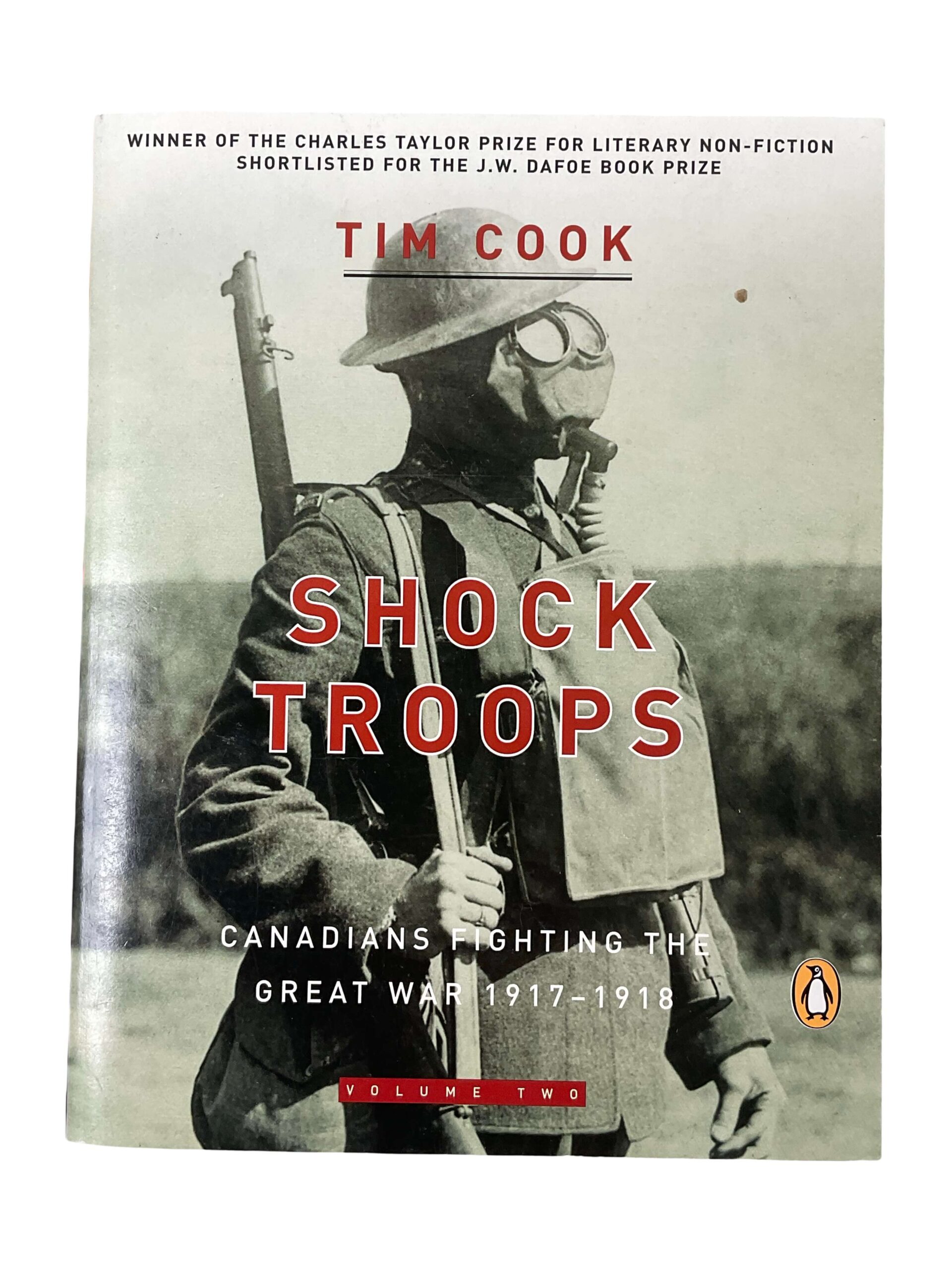 WW1 Canadian CEF Shock Troops Canadians Fighting the Great War 1917 to 1918 Vol 2 Used Softcover Reference Book WW1 Canadian CEF Shock Troops Canadians Fighting the Great War 1917 to 1918 Vol 2 Used Softcover Reference Book