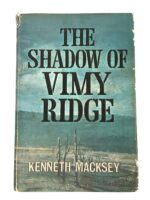 WW2 Canadian The Shadow of Vimy Ridge Kenneth Macksey Used Hardcover Reference Book