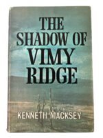 WW2 Canadian The Shadow of Vimy Ridge Kenneth Macksey Used Hardcover Reference Book WW2 Canadian The Shadow of Vimy Ridge Kenneth Macksey Used Hardcover Reference Book