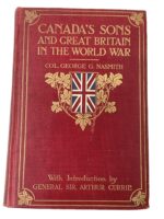 WW1 Canada's Sons and Great Britain in the World War Hardcover Reference Book