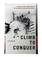 WW2 US Climb to Conquer 10th Mountain Division Ski Troops Used Softcover Reference Book