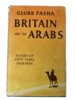 WW1 WW2 British Britain and the Arabs Used Hardcover Reference Book