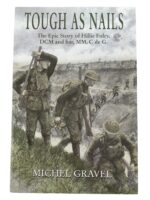WW1 Canadian CEF Tough As Nails Story of Hillie Foley Used Softcover Reference Book