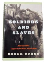 WW2 US Soldiers and Slaves American POWs Trapped by the Nazi Final Gamble Used Hardcover Reference Book