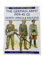WW2 The German Army (2) North Africa and Balkans Osprey Men At Arms No 316 Used Softcover Reference Book WW2 The German Army (2) North Africa and Balkans Osprey Men At Arms No 316 Used Softcover Reference Book