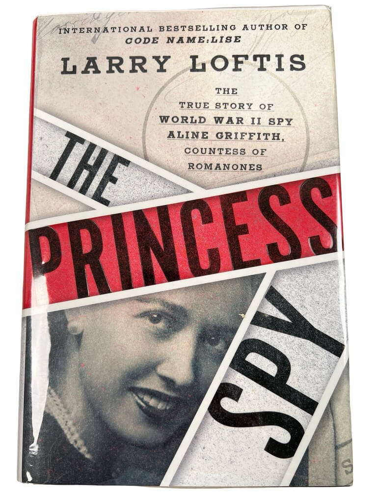 WW2 US The Princess Spy Aline Griffith Countess of Romanones Used Hardcover Reference Book WW2 US The Princess Spy Aline Griffith Countess of Romanones Used Hardcover Reference Book