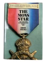 WW1 British BEF The Mons Star The British Expeditionary Forces 1914 Used Hardcover Reference Book