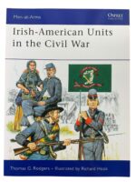 US Irish-American Units in the Civil War Osprey Men At Arms No 448 Used Softcover Reference Book