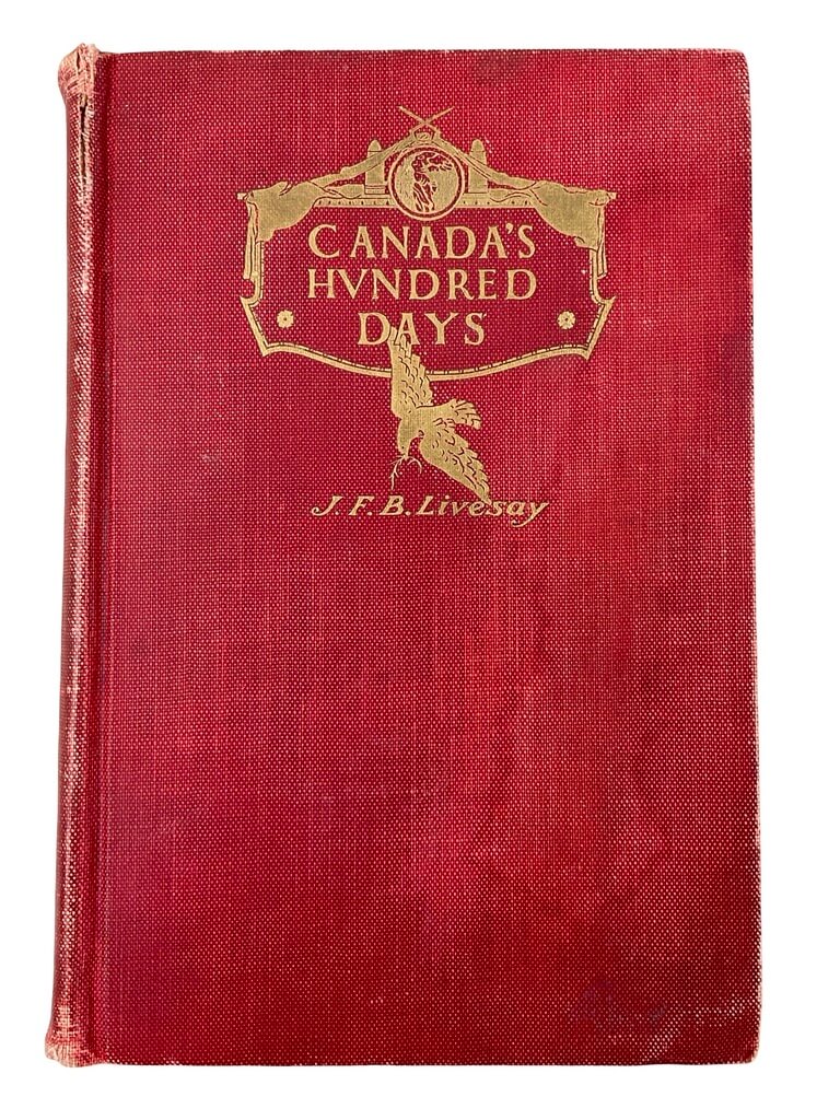 WW1 Canadian CEF Canada's Hundred Days Used Hardcover Reference Book WW1 Canadian CEF Canada's Hundred Days Used Hardcover Reference Book