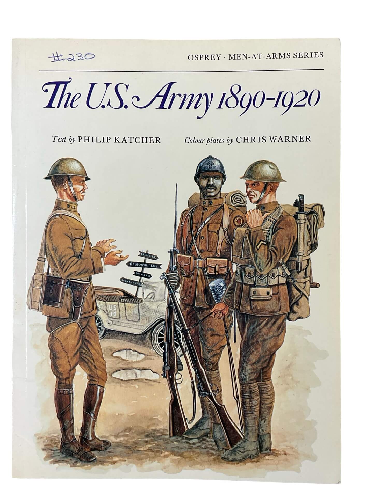 The US Army 1890-1920 Osprey Men At Arms Used Softcover Reference Book The US Army 1890-1920 Osprey Men At Arms Used Softcover Reference Book
