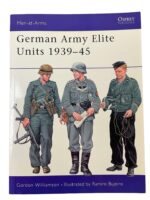 WW2 German Army Elite Units 1939-45 Osprey Men At Arms No 380 Used Softcover Reference Book WW2 German Army Elite Units 1939-45 Osprey Men At Arms No 380 Used Softcover Reference Book