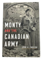 WW2 British Canadian Monty and the Canadian Army Used Hardcover Reference Book WW2 British Canadian Monty and the Canadian Army Used Hardcover Reference Book