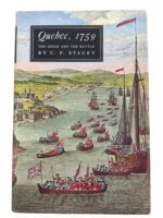 Canadian Quebec, 1759 The Siege and the Battle Used Hardcover Reference Book Canadian Quebec, 1759 The Siege and the Battle Used Hardcover Reference Book