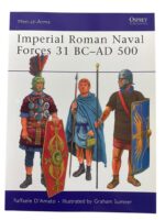 Imperial Roman Naval Forces 31 BC-AD 500 Osprey Men At Arms No 451 Used Softcover Reference Book Imperial Roman Naval Forces 31 BC-AD 500 Osprey Men At Arms No 451 Used Softcover Reference Book