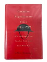 WW1 CEF Canadian Expeditionary Force 1914 to 1919 Official History Used Hardcover Reference Book