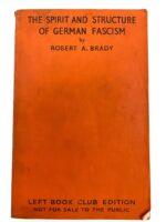 WW2 The Spirit and Structure of German Fascism Robert A. Brady Used Softcover Reference Book