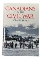 Canadians in the Civil War Used Hardcover Reference Book Canadians in the Civil War Used Hardcover Reference Book
