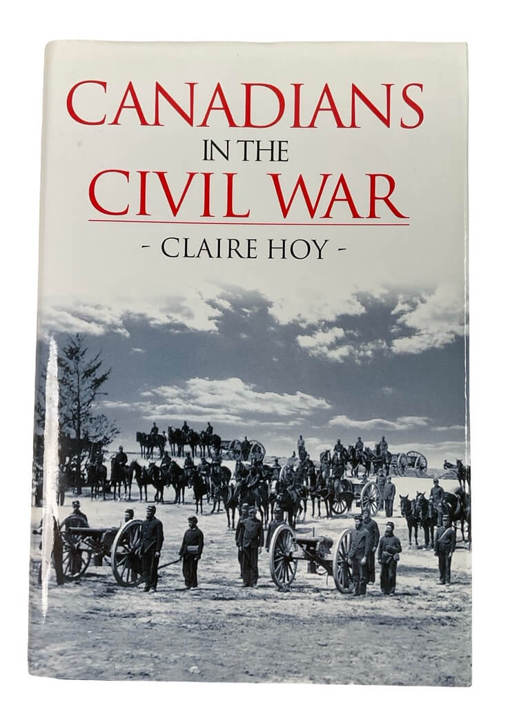 Canadians in the Civil War Used Hardcover Reference Book Canadians in the Civil War Used Hardcover Reference Book