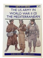 WW2 The US Army in World War 2 (2) The Mediterranean Osprey Men At Arms No 347 Used Softcover Reference Book WW2 The US Army in World War 2 (2) The Mediterranean Osprey Men At Arms No 347 Used Softcover Reference Book