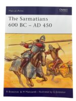 The Sarmatians 600 BC - AD 450 Osprey Men At Arms No 373 Used Softcover Reference Book