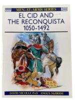 El Cid and The Reconquista 1050-1492 Osprey Men At Arms No 200 Used Softcover Reference Book